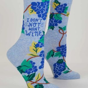 Don't Not Want Wine Socks