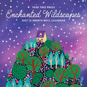 2027 Wall Calendar - Enchanted Wildscapes - Pear Tree Press