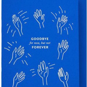 Goodbye For Now Card