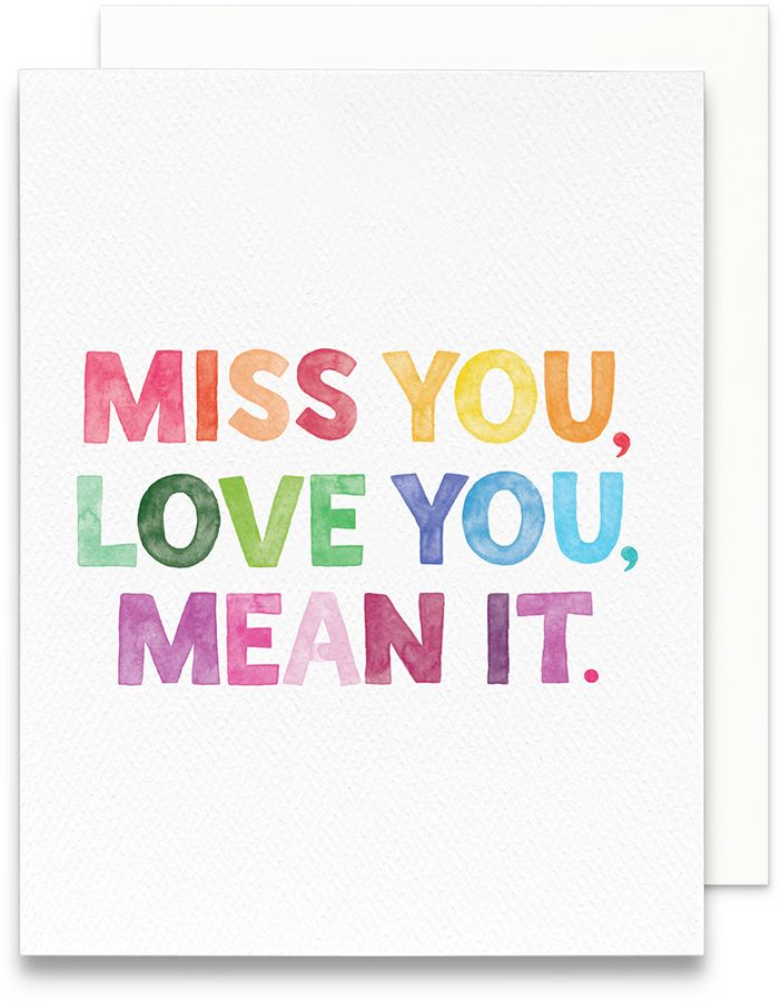 Miss You. Love You. Mean It Friendship Card