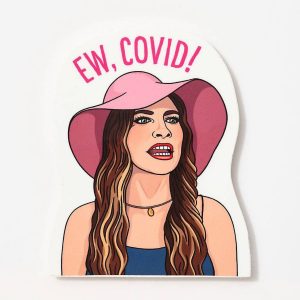 Ew. Covid! Vinyl Sticker