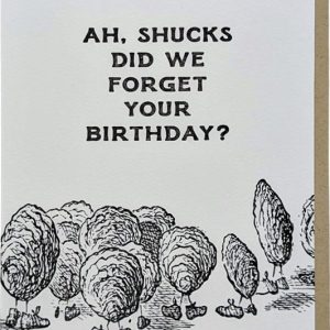 Ah. Shucks Belated Birthday Card