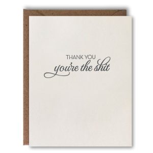 You're The Sh*t Thank You Card