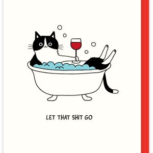 Let That S*** Go Cat Friendship Card
