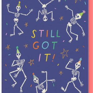 Still Got It Birthday Card