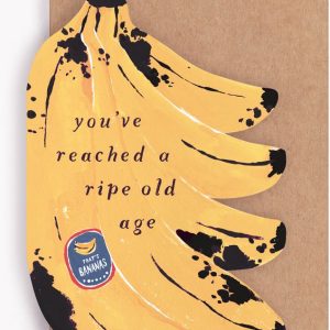 Ripe Age Birthday Card