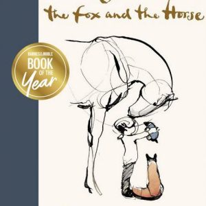 The Boy. the Mole. the Fox and the Horse