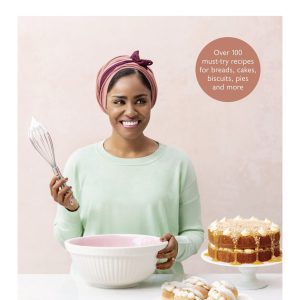 Nadiya Bakes: Over 100 Must-Try Recipes for Breads. Cakes. Biscuits. Pies. and More: A Baking Book
