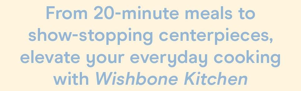 The Wishbone Kitchen Cookbook: Seasonal Recipes for Everyday Luxury and Elevated Entertaining - Image 10