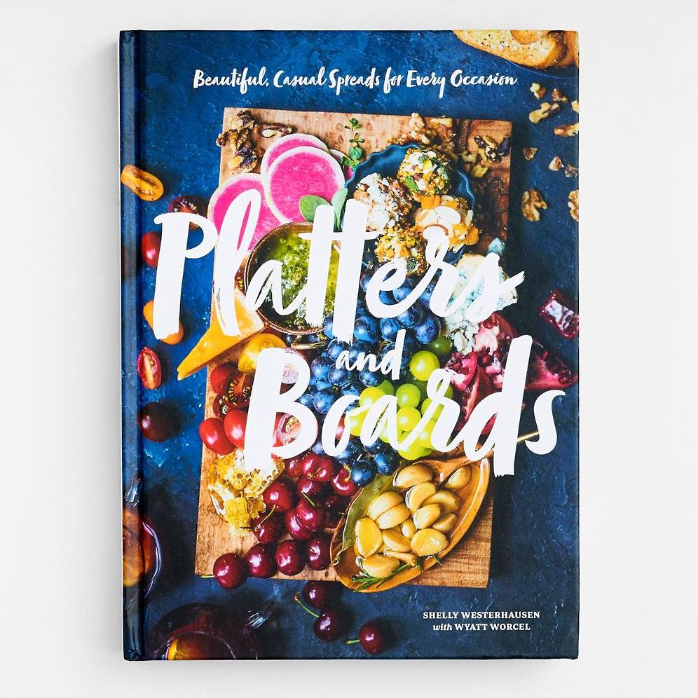 Platters and Boards: Beautiful. Casual Spreads for Every Occasion