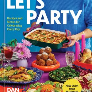 Let's Party: Recipes and Menus for Celebrating Every Day