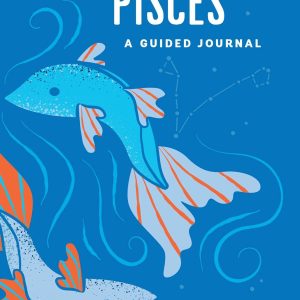 Pisces A Guided Journal