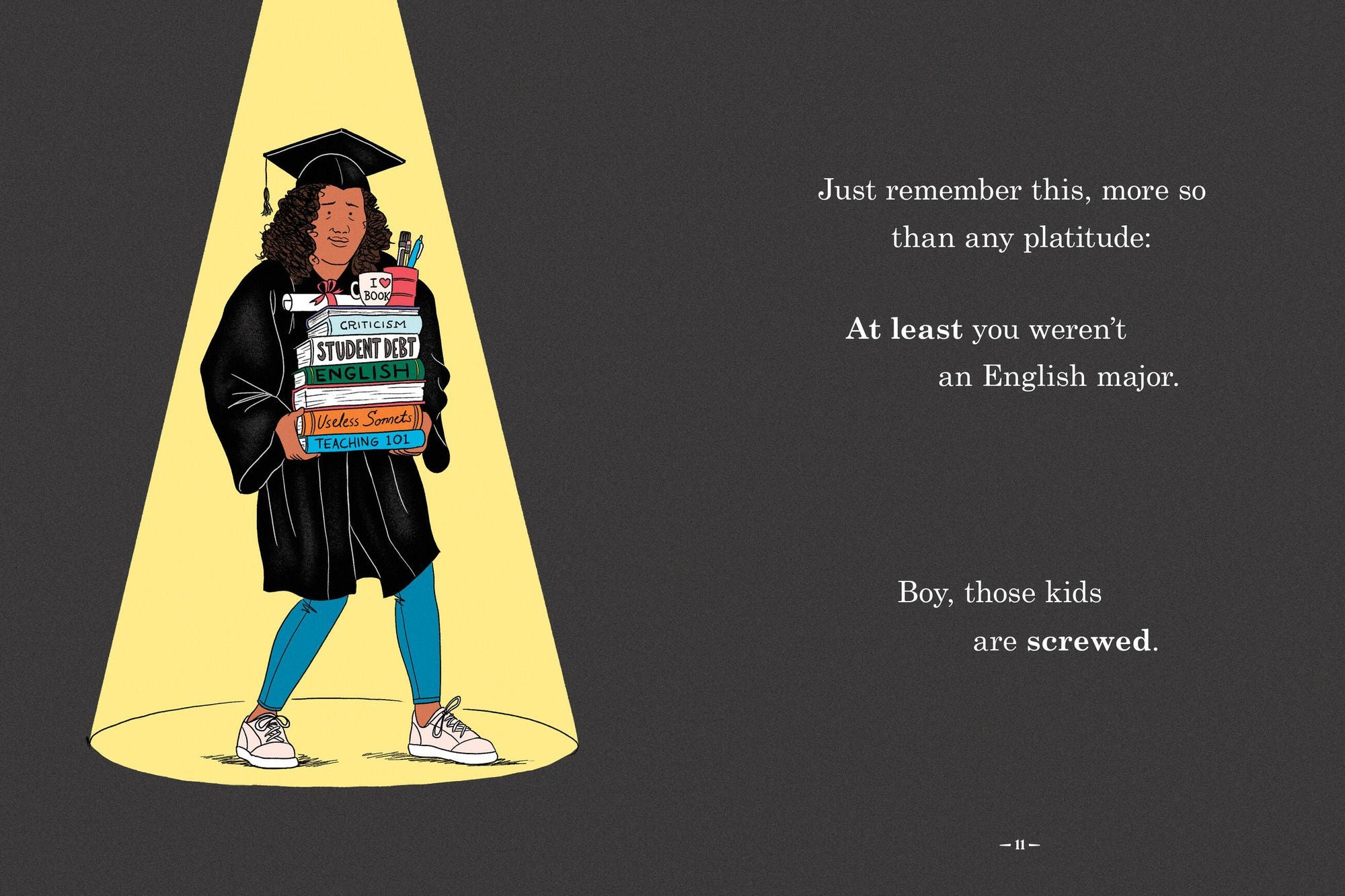 At Least You're Not an English Major: And Other Comforting Sentiments for the New Graduate - Image 4