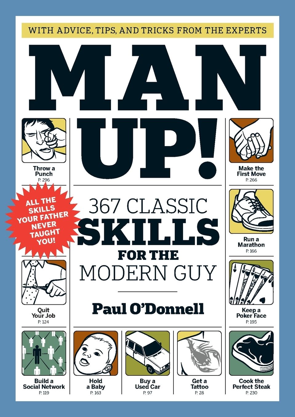 Man Up!: 367 Classic Skills for the Modern Guy