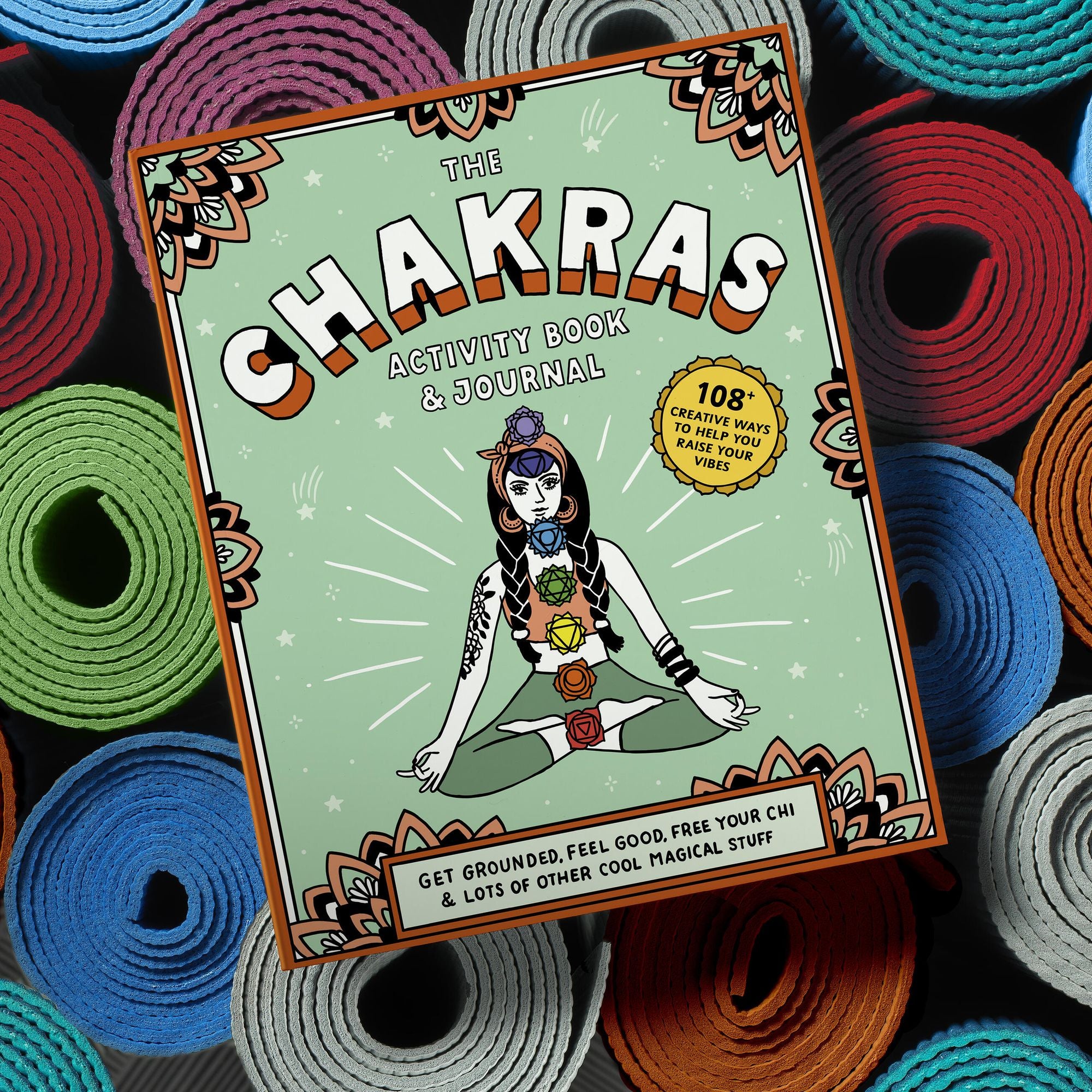 Chakras Activity Book & Journal: Get Grounded. Feel Good. Free Your Chi & Lots of Other Cool Magical Stuff - Image 5