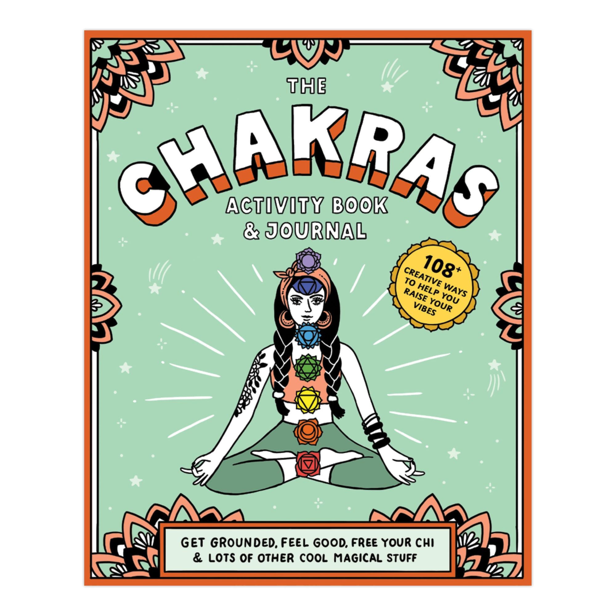 Chakras Activity Book & Journal: Get Grounded. Feel Good. Free Your Chi & Lots of Other Cool Magical Stuff - Image 6