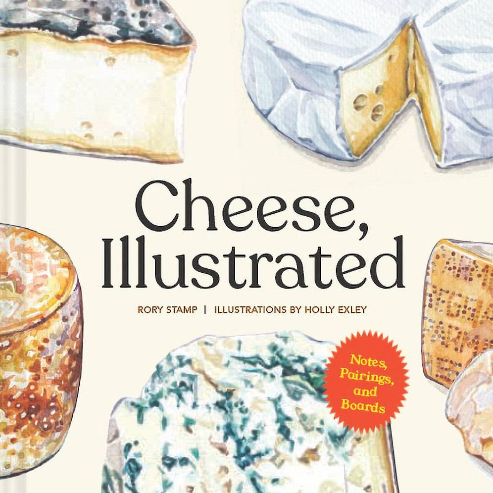 Cheese. Illustrated: Notes. Pairings. and Boards