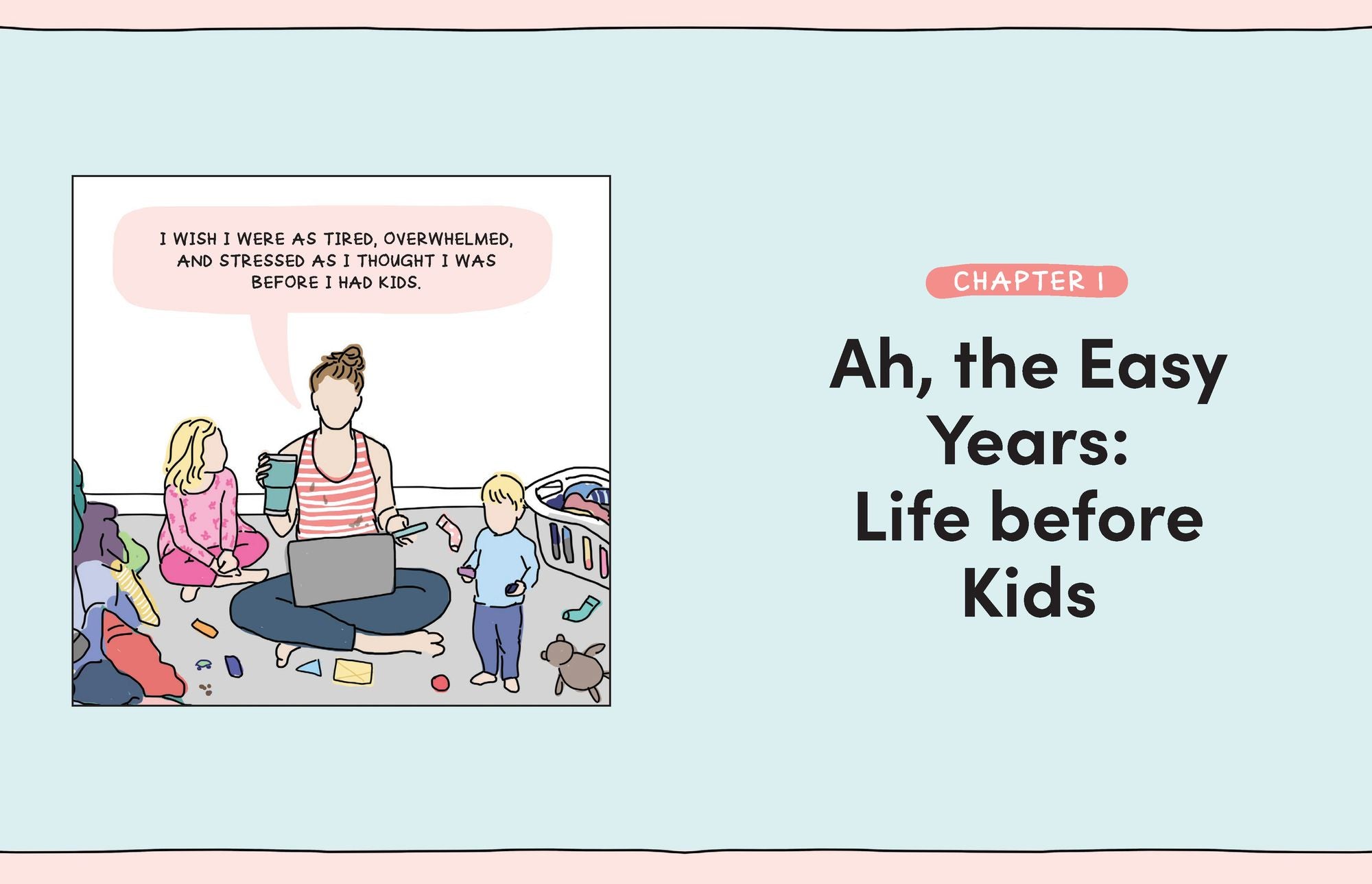 Mama Needs a Minute!: A Candid. Funny. All-Too-Relatable Comic Memoir about Surviving Motherhood - Image 5