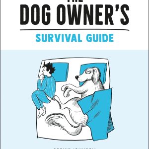 The Dog Owner's Survival Guide