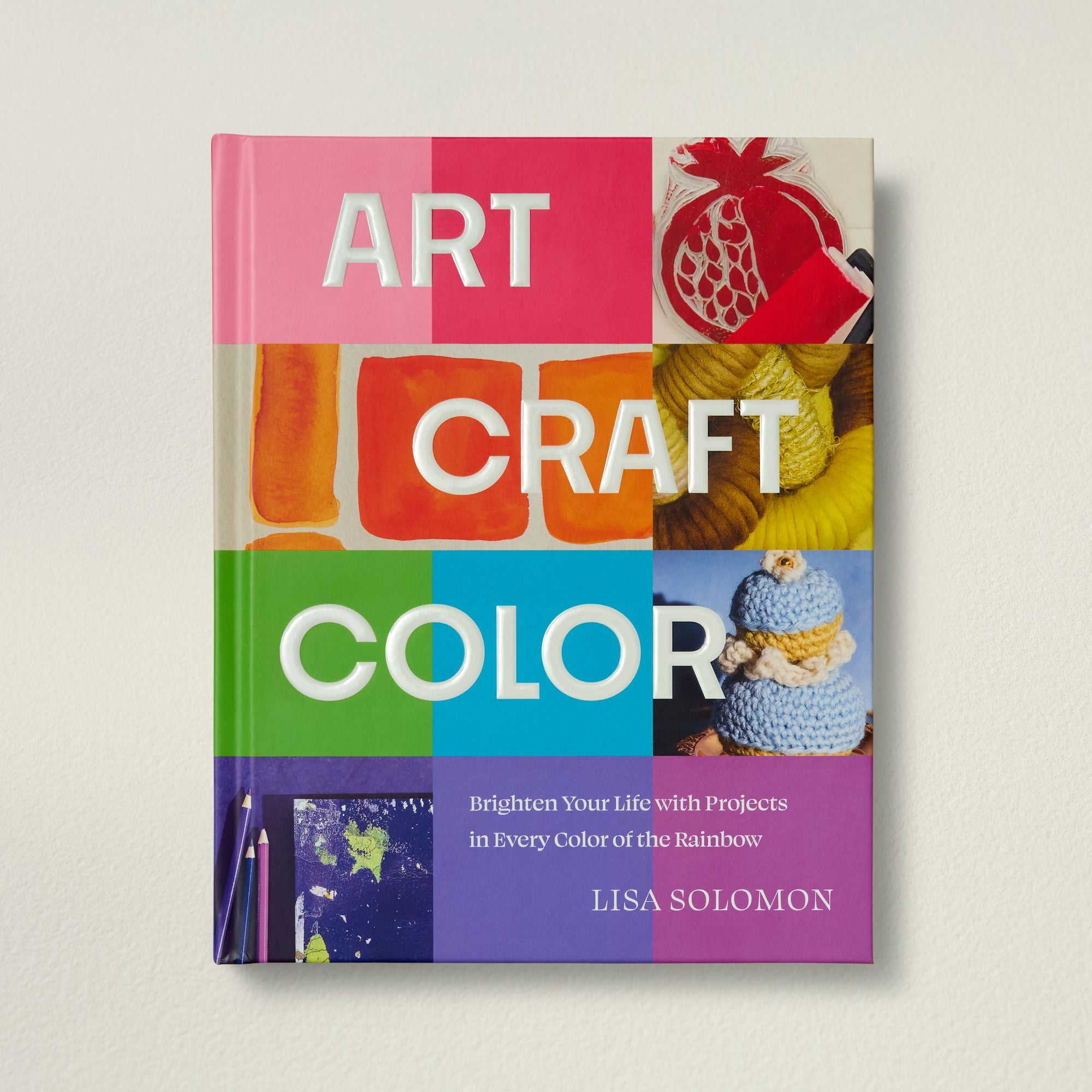 Art. Craft. Color: Brighten Your Life with Projects in Every Color of the Rainbow - Image 9
