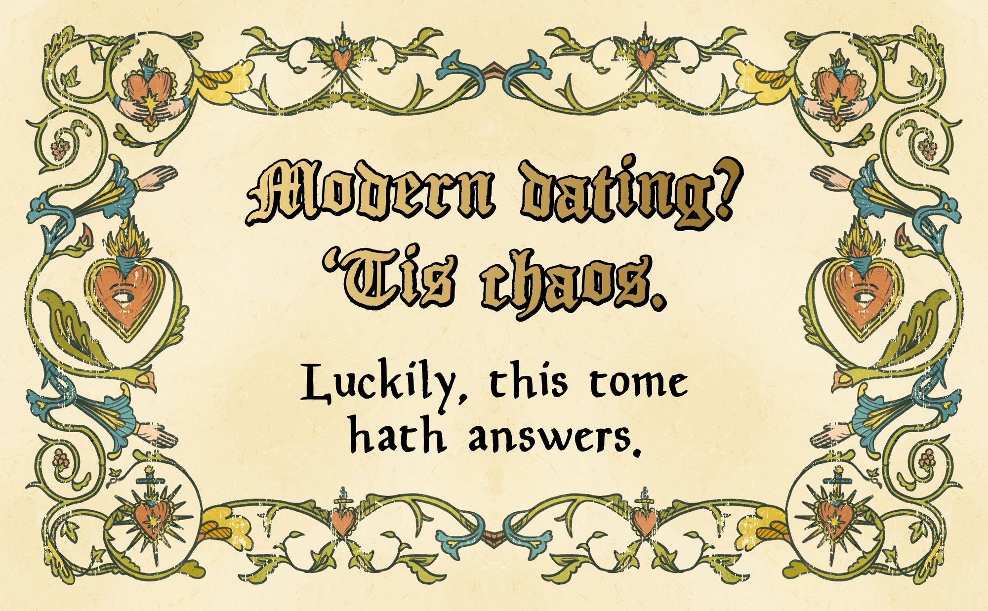 'Tis Thee. Not Me: A Modern Medieval Guide to Bad Dates and Worse Decisions - Image 2